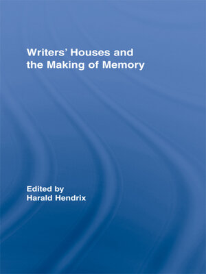 cover image of Writers' Houses and the Making of Memory